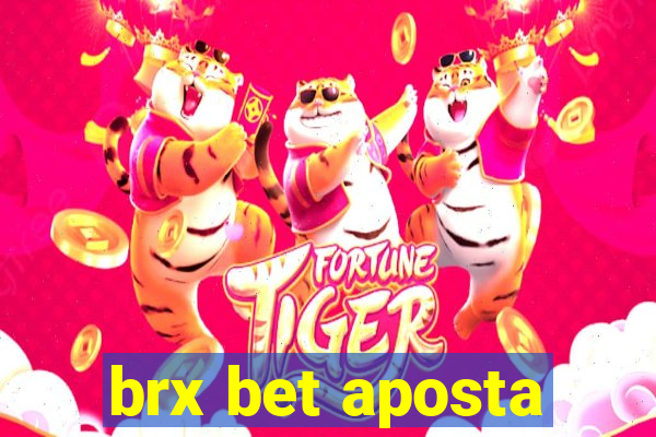 brx bet aposta